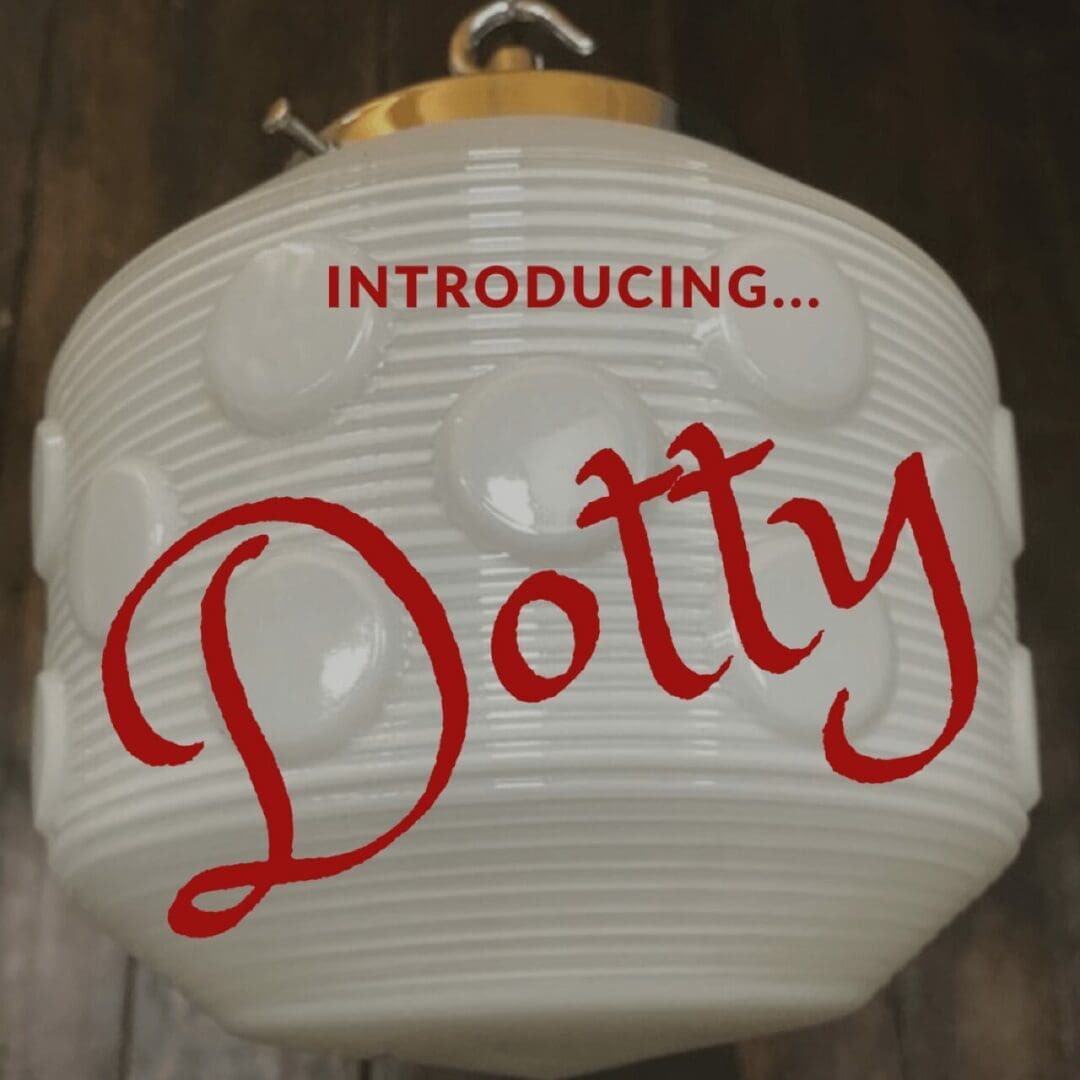 We have Christened our Opaline Glass Lights!